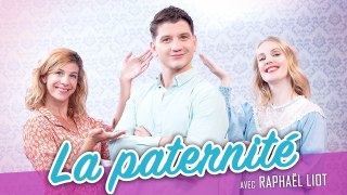 La paternité (feat. RAPHAEL LIOT) - Parlons peu Mais parlons !