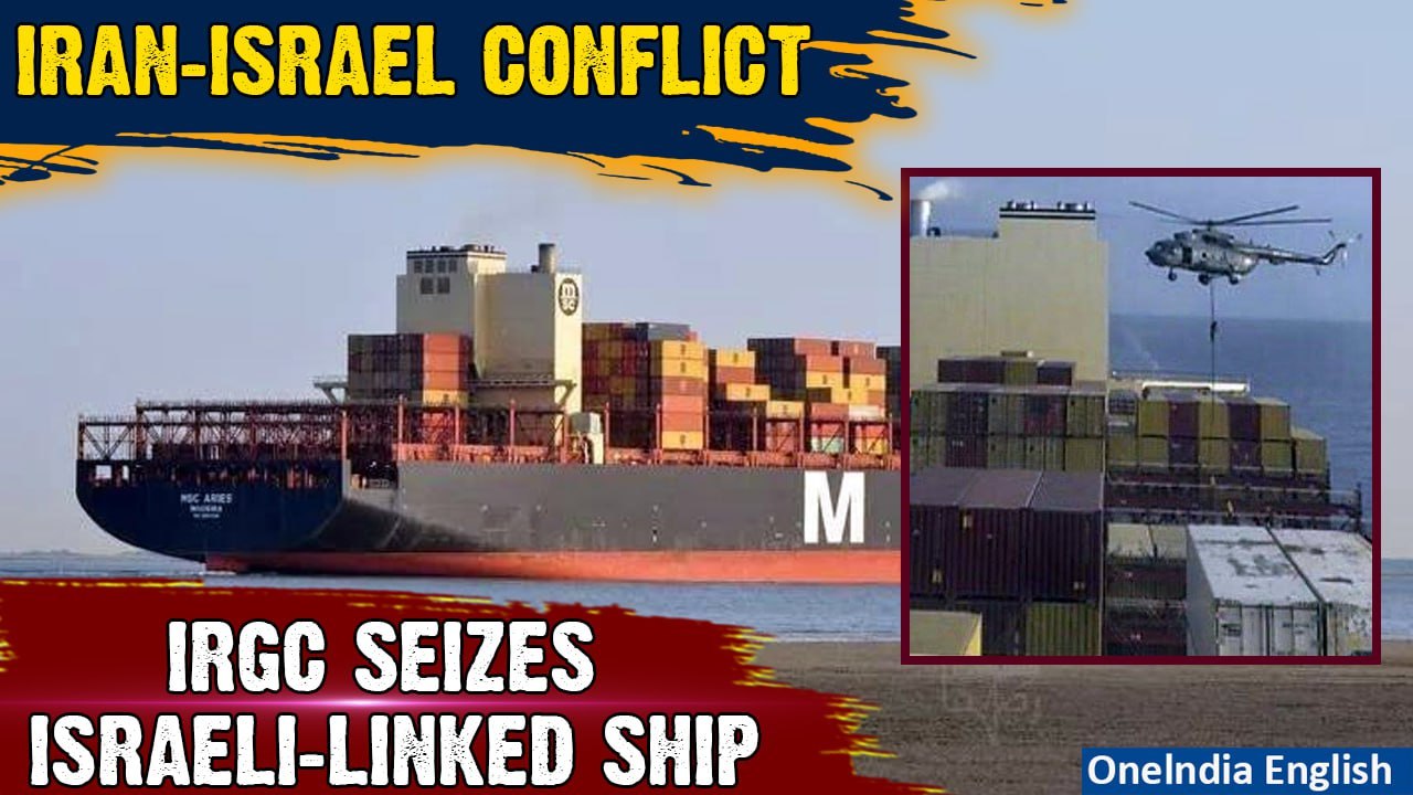 Iran's IRGC seizes Israeli-affiliated vessel with Indian nationals onboard | Oneindia