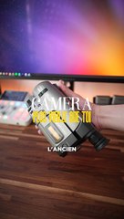 Ma première caméra a plus de 25 ans...