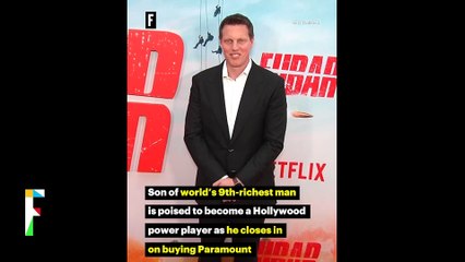 Son of world’s 9th-richest man is poised to become a Hollywood power player as he closes in on buying Paramount