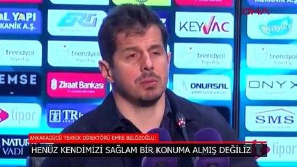 Emre Belözoğlu: Kendimizi sağlam konuma almış değiliz