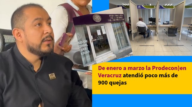Atiende Prodecon Veracruz más de 900 quejas por retenciones no reconocidas