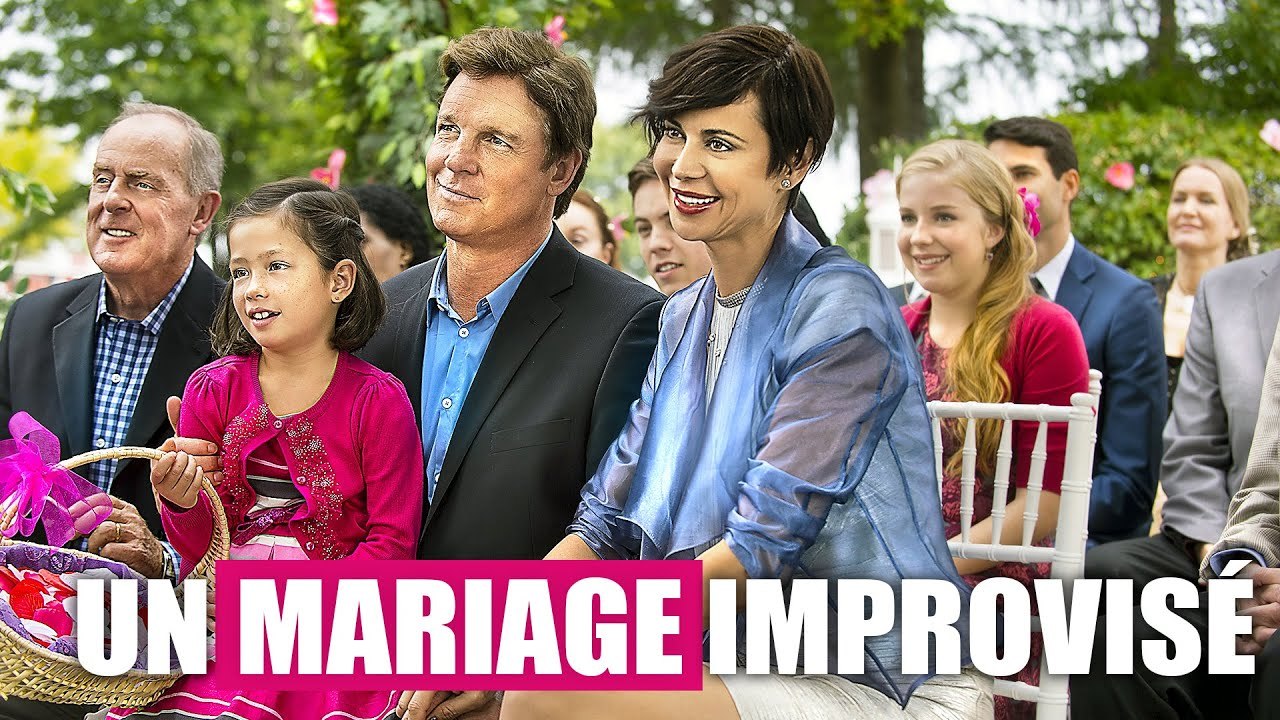 Un Mariage Improvisé Film Complet en Français Romance, Téléfilm