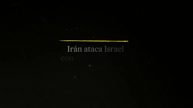 Irán ataca Israel con misiles y drones