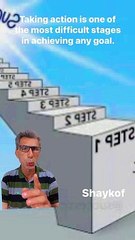 Taking action is one of the most difficult stages in achieving any goal