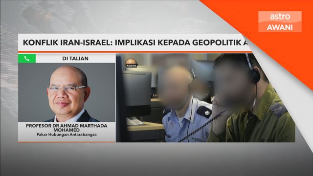 Konflik Iran-Israel: Implikasi serangan kepada geopolitik Asia Barat