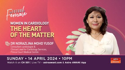 The Future Is Female: Women in Cardiology - The Heart of the Matter
