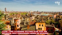 Lyon : une lycéenne victime d'un viol en réunion, huit personnes mises en examen