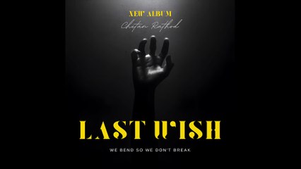 Last wish-Chetan Rathod | Official Music Video