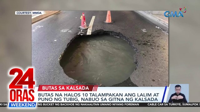 24 Oras Weekend Part 1- Butas sa Pasay; China nanghabol malapit sa Pangasinan; Namatay sa heatstroke?