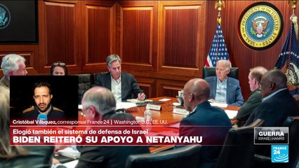 Informe desde Washington: Joe Biden reafirmó apoyo de EE. UU. a Israel en llamada con Netanyahu