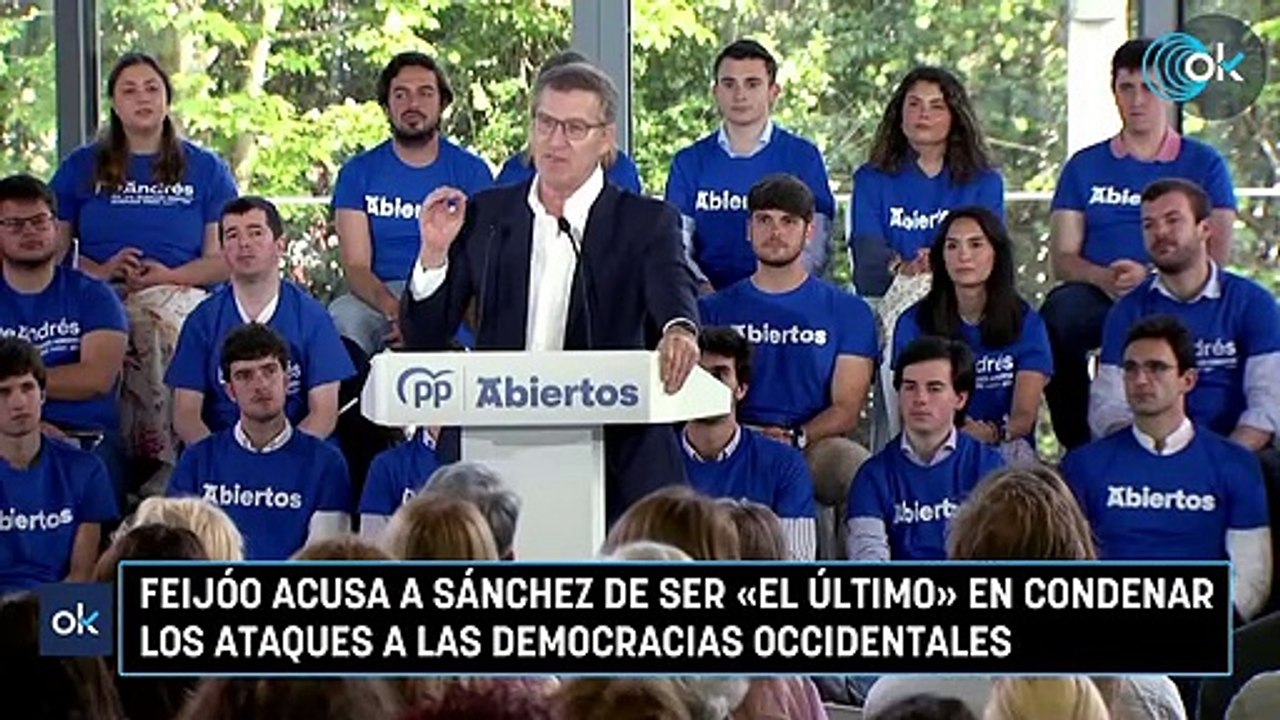 Feijóo acusa a Sánchez de ser «el último» en condenar los ataques a las democracias occidentales