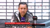 Gürkan Kocabıyık: Maçtan 1 puan çıkarttığımız için mutluyuz