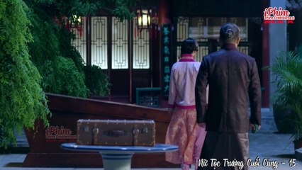 Nữ Tộc Trưởng Cuối Cùng - Tập 15 - Siêu Phẩm Phim Hành Động Võ Thuật Hay - Lồng Tiếng