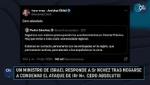 Un ministro de Israel responde a Sánchez tras negarse a condenar el ataque de Irán: 