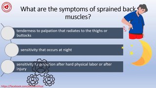 What are the symptoms of sprained back muscles?