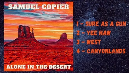 Samuel Copier - Alone in the Desert (Country | Rock | Instrumental | EP)