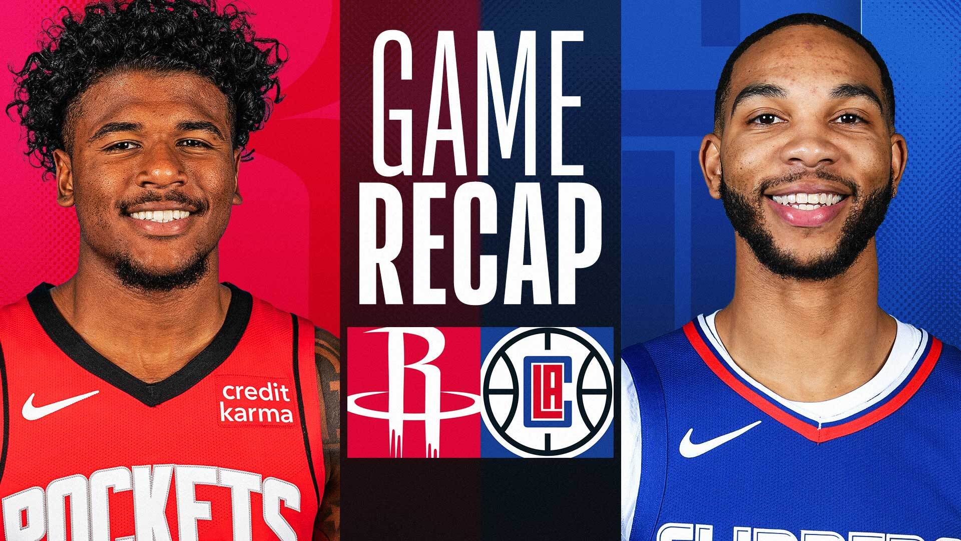 Game Recap: Rockets 116, Clippers 105