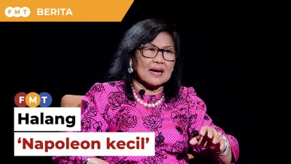 Halang ‘Napoleon kecil’, Rafidah beritahu kerajaan