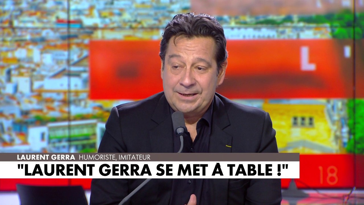 Laurent Gerra : «J'aime les choses du passé parce que le manque de culture à notre époque est terrible»