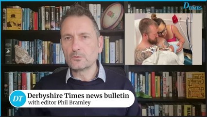 Derbyshire Times news bulletin 16th April