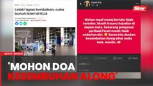 Tembakan di KLIA: Pengawal peribadi masih belum sedar