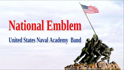 National Emblem -United States Naval Academy Band