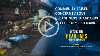 Community Raises Concerns About Cleanliness Standards At Cebu City Fish Market