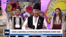 Stelian Hristea - Ionele, batu-te-ar gandul (Matinali si populari - ETNO TV - 25.03.2024)