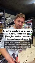 La Durée Improbable du Pet le Plus Long du Monde ! (Exclusivité Dailymotion)