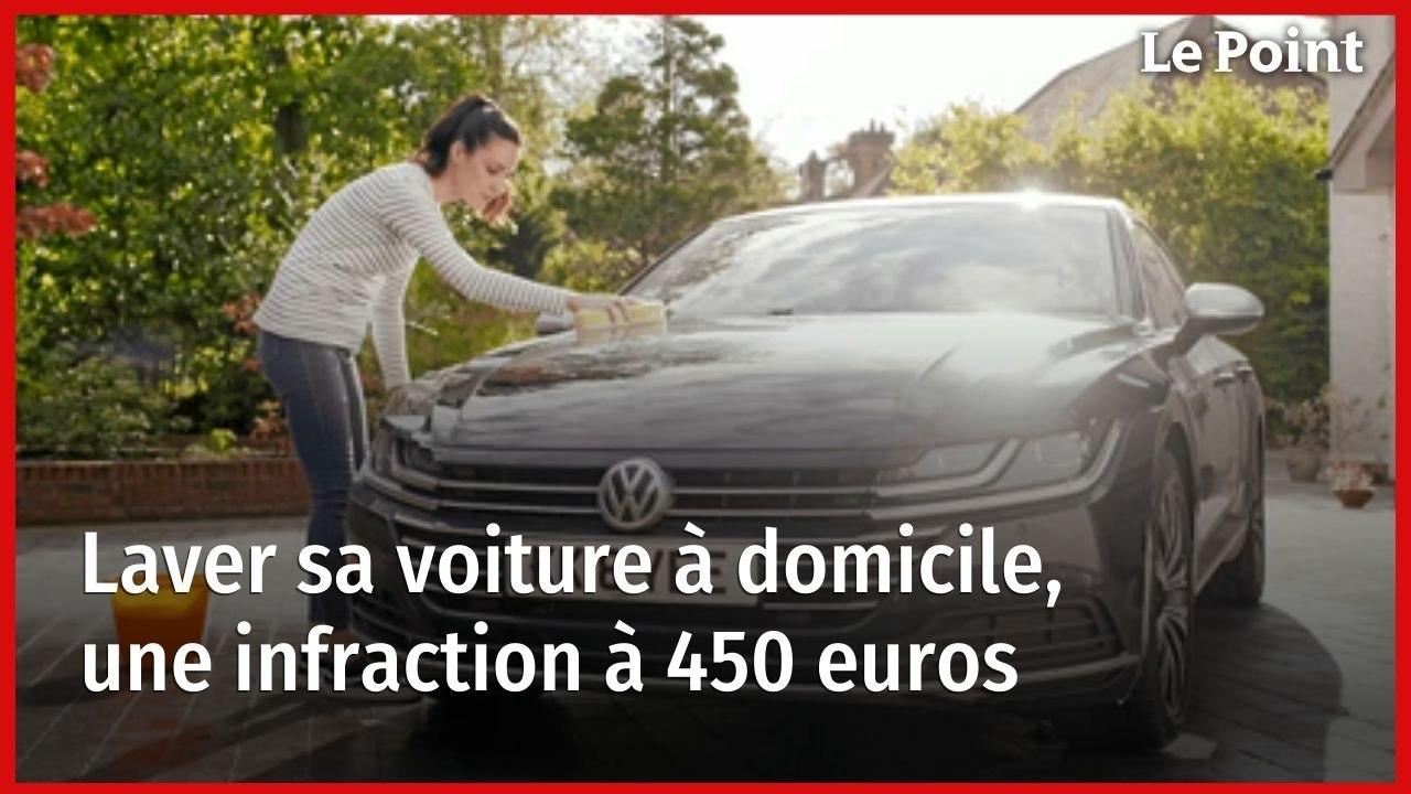 Laver sa voiture à domicile, une infraction à 450 euros