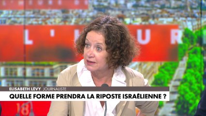 Élisabeth Lévy : «Les Israéliens pensent que globalement, l'Occident sous-estime grandement le danger iranien»