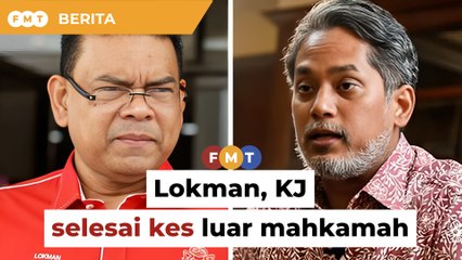 Saman fitnah: Lokman setuju mohon maaf, bayar pampasan kepada KJ