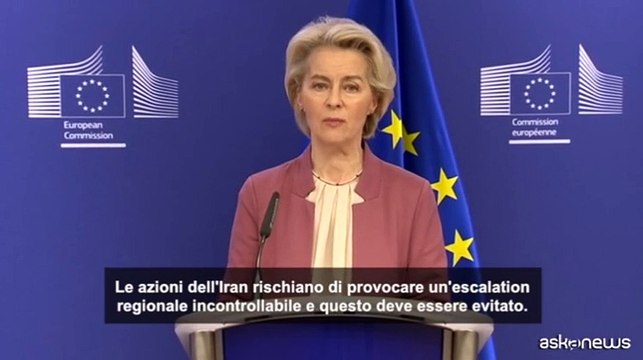 M.O., von der Leyen: condanna G7, valutiamo sanzioni a Iran