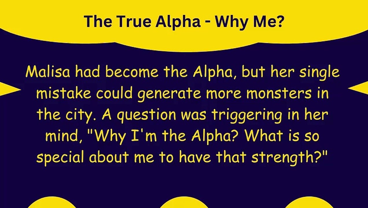 The True Alpha - Why Me?