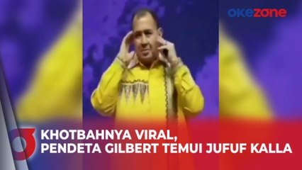 Video Khotbahnya Viral, Pendeta Gilbert Temui Jufuf Kalla Minta Maaf dan Klarifikasi