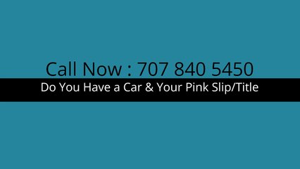 Auto Title Loans Arcata Ca