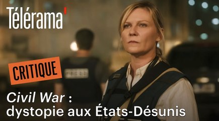 "Civil War" : une guerre civile qui divise même nos critiques