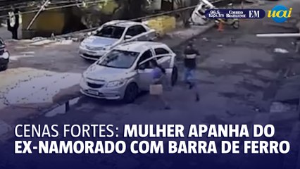 Cenas fortes: Mulher é agredida pelo ex-namorado com uma barra de ferro