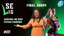 Se LiG com Janaína do Mar e Vivian Sanches