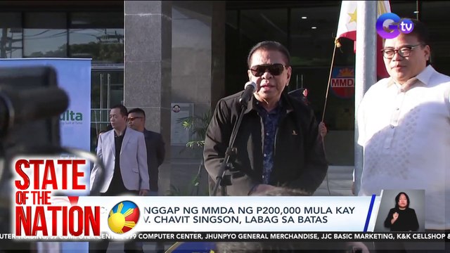 CSC: Pagtanggap ng MMDA ng P200,000 mula kay Dating Gov. Chavit Singson, labag sa batas | SONA