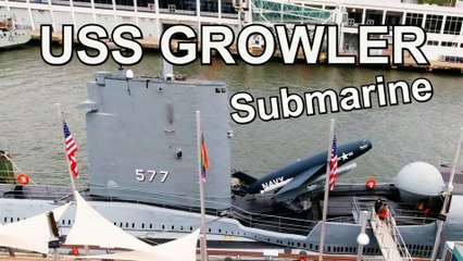 Exploring The USS GROWLER: A Missile Submarine Adventure