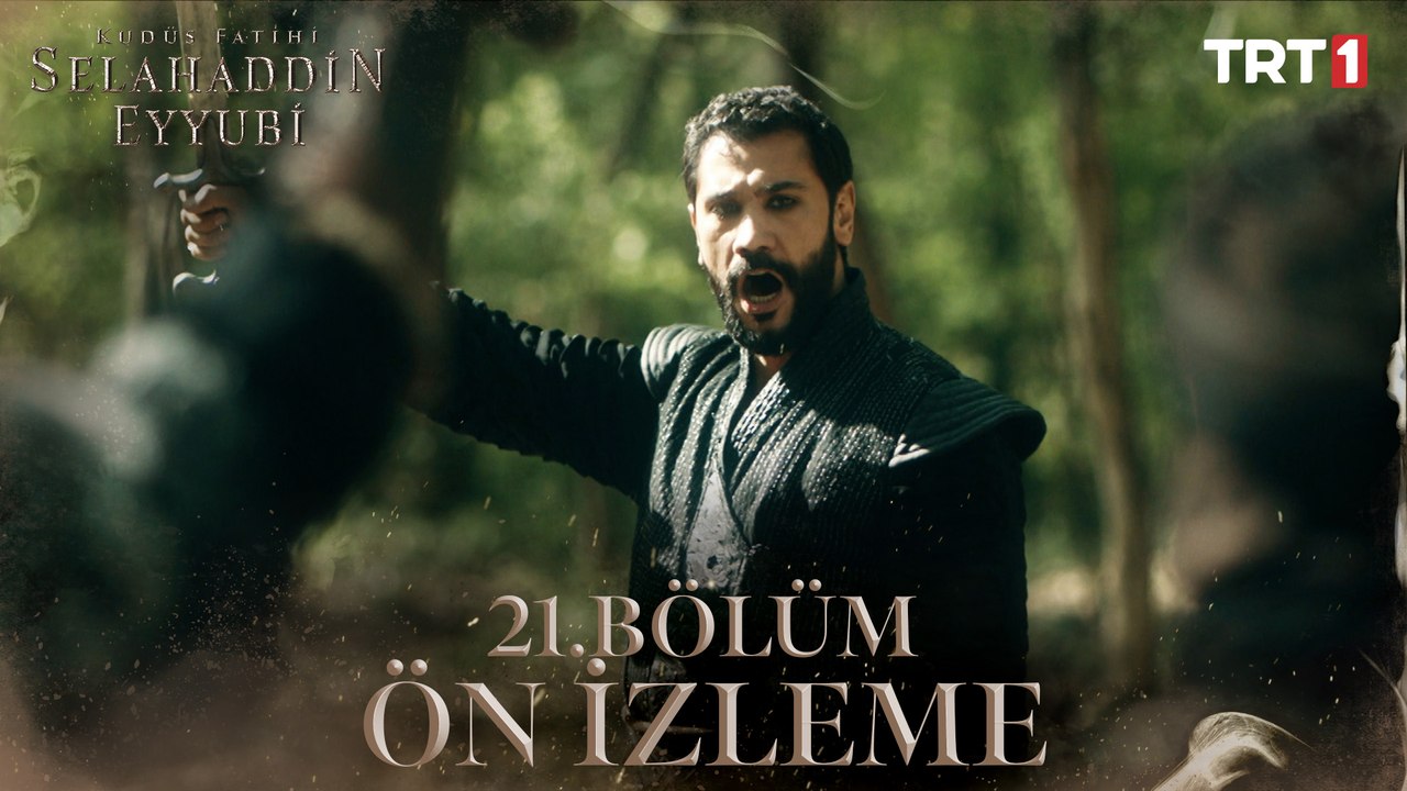 Kudüs Fatihi Selahaddin Eyyubi 21. Bölüm Ön İzleme