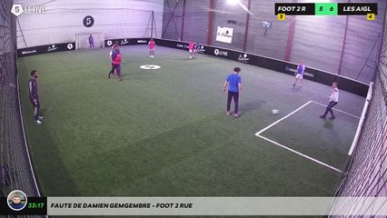 Faute de Damien GEMGEMBRE - FOOT 2 RUE
