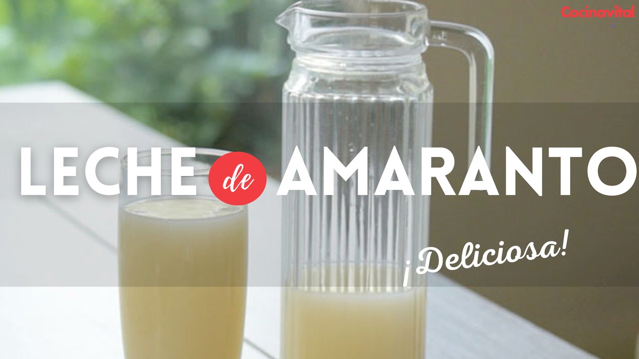 Cómo hacer leche de amaranto