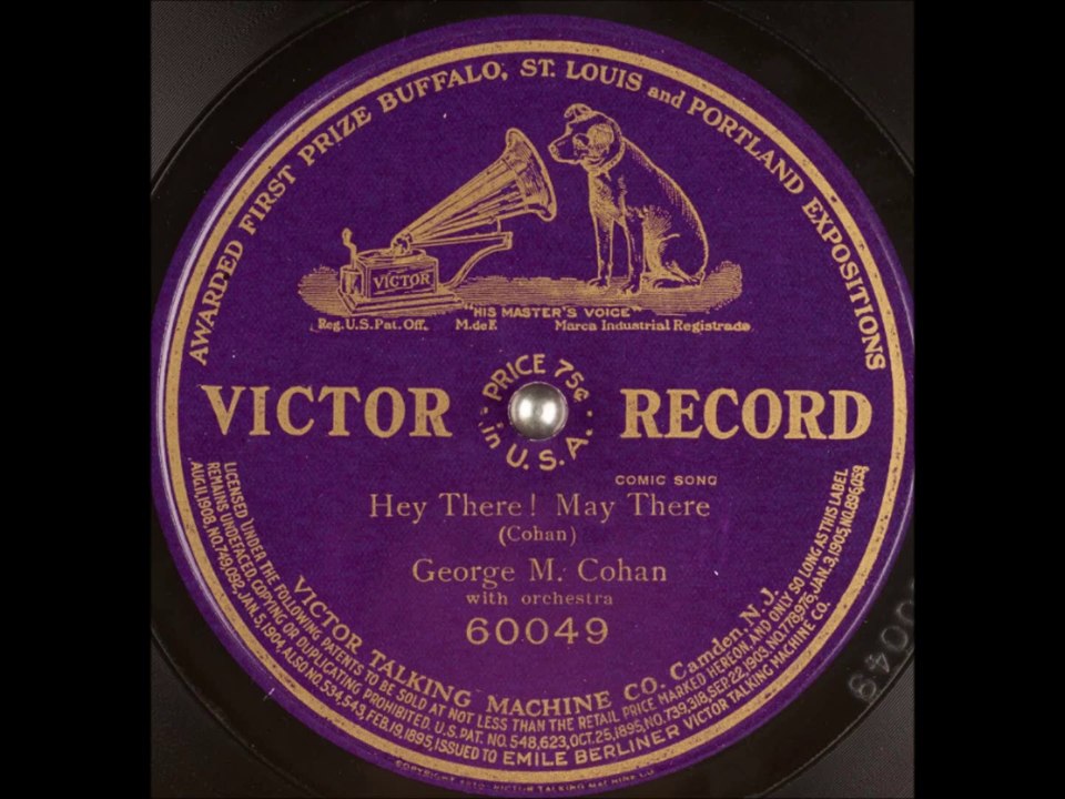 Hey There! May There! - George M. Cohan (1911)