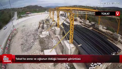 Tokat'ta anne ve oğlunun öldüğü kazanın görüntüsü