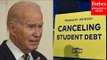 'Blatant Attempt To Buy Votes': Top Pollster Reacts To Biden's Attempts To Cancel Student Debt