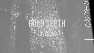 LOVESONG Gold Teeth - ALICE IN BLUE | MUSICVIDEO