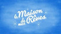 La maison de mes rêves